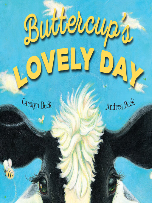 Title details for Buttercup's Lovely Day by Carolyn Beck - Wait list
